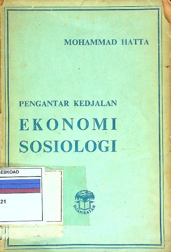 PENGANTAR KEDJALAN EKONOMI SOSIOLOGI